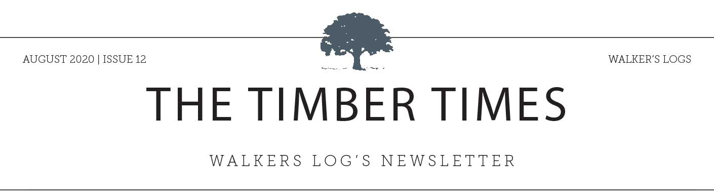 Walkers Logs August Timber Times